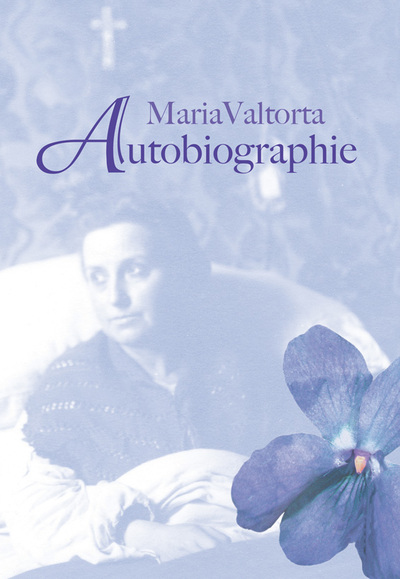 AUTOBIOGRAPHIE MARIA VALTORTA