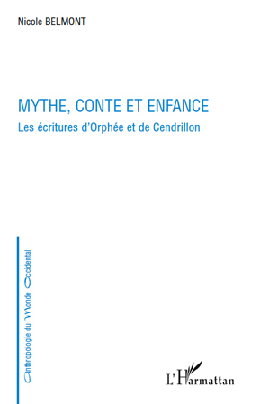 MYTHE CONTE ET ENFANCE LES ECRITURE D´ORPHEE ET DE CENDRILLO