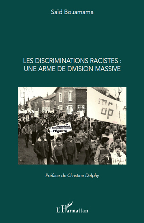 DISCRIMINATIONS RACISTES UNE ARME DE DIVISION MASSIVE