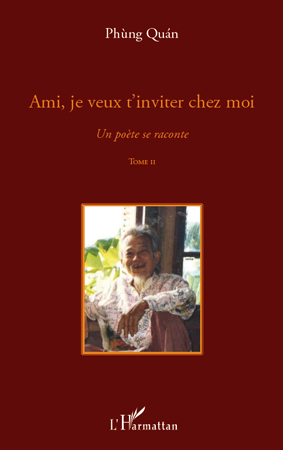 AMI JE VEUX T´INVITER CHEZ MOI (T 2) UN POETE SE RACONTE