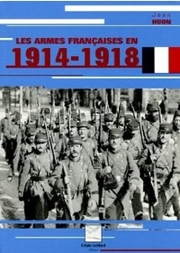 ARMES FRANCAISES EN 1914/1918