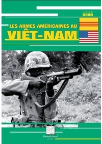ARMES AMERICAINES AU VI T-NAM