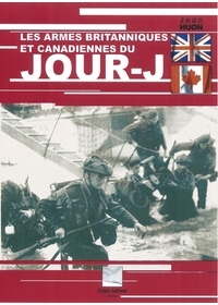 ARMES BRITANNIQUES ET CANADIENNES DU JOUR J