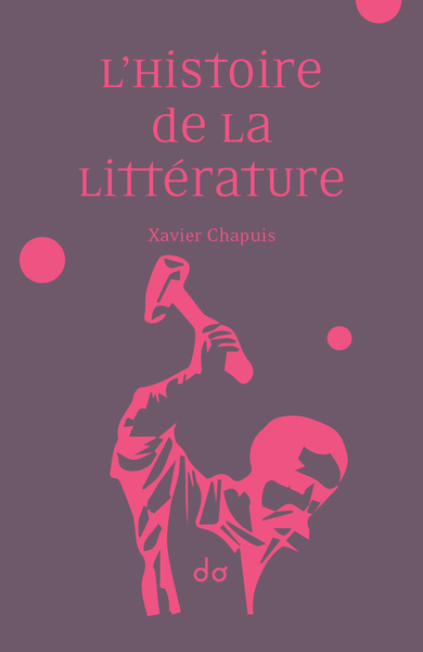 L´HISTOIRE DE LA LITTERATURE