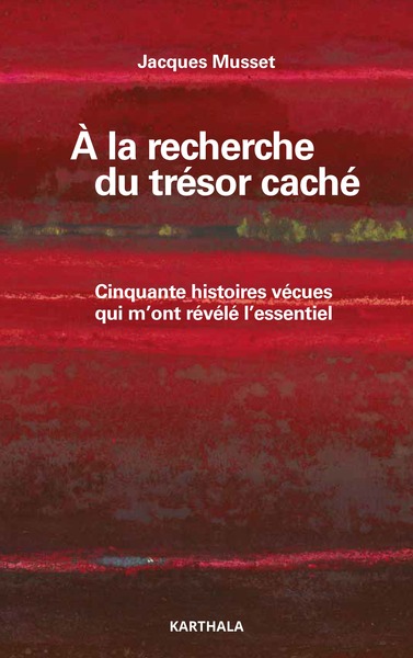 A LA RECHERCHE DU TRESOR CACHE