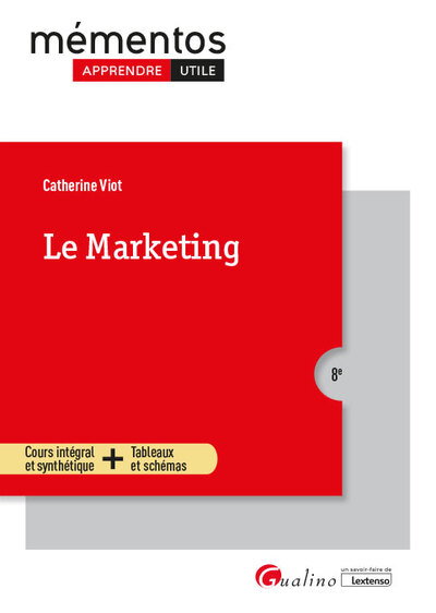 MARKETING - COURS INTEGRAL ET SYNTHETIQUE + TABLEAUX ET SCHEMAS