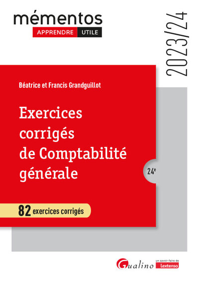 EXERCICES CORRIGES DE COMPTABILITE GENERALE - 82 EXERCICES CORRIGES