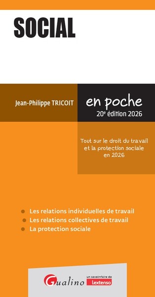 SOCIAL 2026 - TOUT SUR LE DROIT DU TRAVAIL ET LA PROTECTION SOCIALE EN 2026