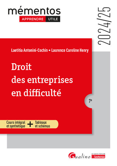 DROIT DES ENTREPRISES EN DIFFICULTE - UN COURS CLAIR, STRUCTURE ET ACCESSIBLE POUR L´ETUDIANT