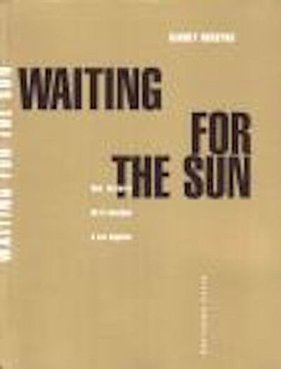 WAITING FOR THE SUN