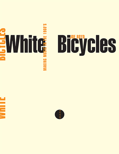 WHITE BICYCLES, MAKING MUSIC IN THE 1960'S