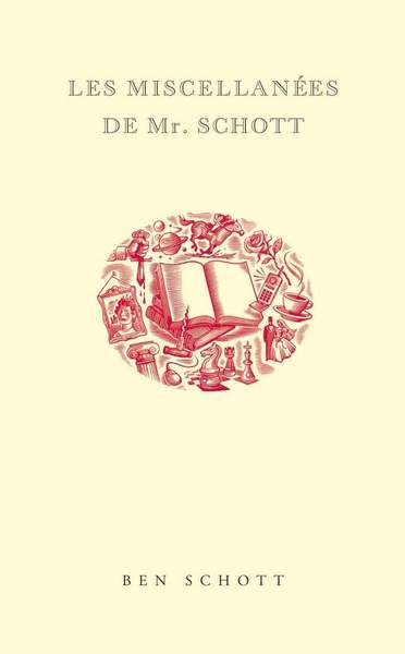 MISCELLANEES DE MR. SCHOTT (LES)