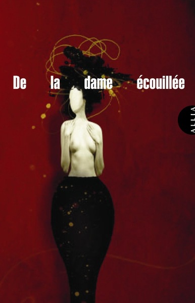 DAME ECOUILLEE (DE LA)