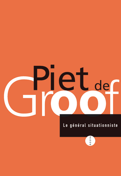 GENERAL SITUATIONNISTE (LE)