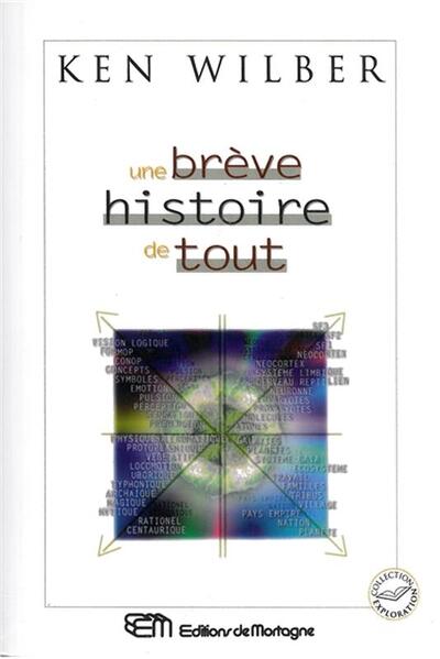 BREVE HISTOIRE DE TOUT (UNE)