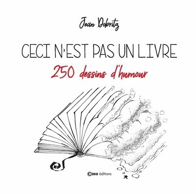 CECI N´EST PAS UN LIVRE. 250 DESSINS D´HUMOUR