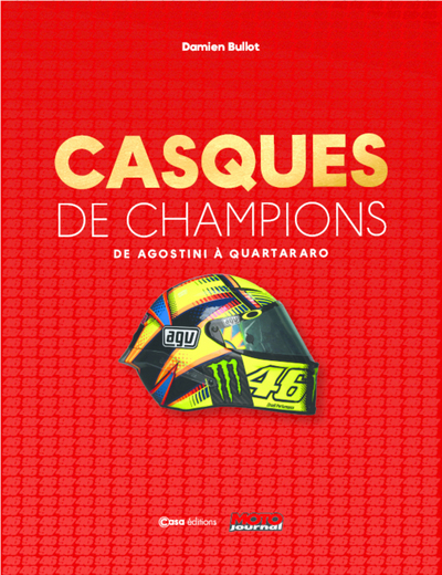 CASQUES DE CHAMPIONS - D´AGOSTINI A QUARTARARO