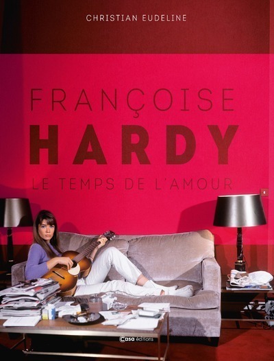 FRANCOISE HARDY LE TEMPS DE L´ AMOUR