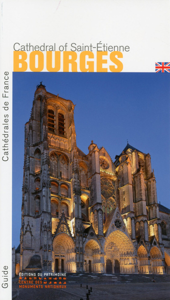 BOURGES - CATHEDRAL OF ST ETIENNE - (ANGLAIS)