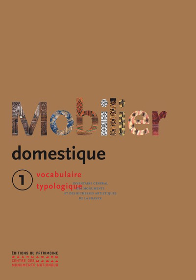 MOBILIER DOMESTIQUE TOME 1 - NOUVELLE EDITION - TOME 1 - VOL01