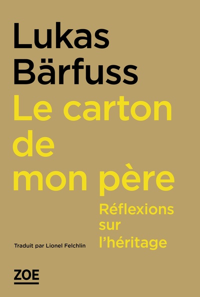 CARTON DE MON PERE - REFLEXIONS SUR L´HERITAGE