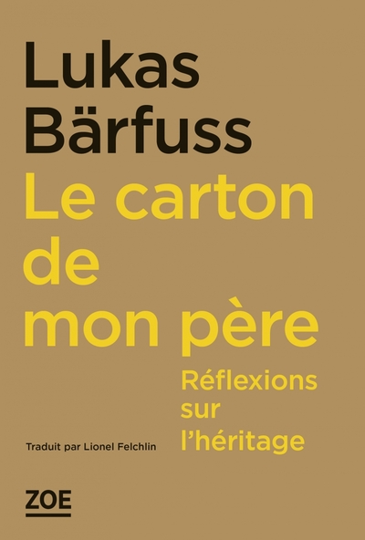 CARTON DE MON PERE - REFLEXIONS SUR L´HERITAGE