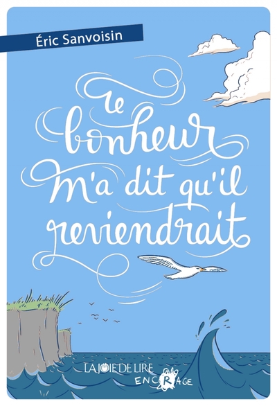 BONHEUR M´A DIT QU´IL REVIENDRAIT