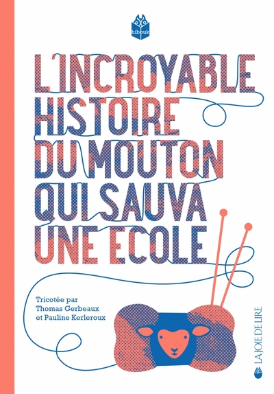 L´INCROYABLE HISTOIRE DU MOUTON QUI SAUVA UNE ECOLE