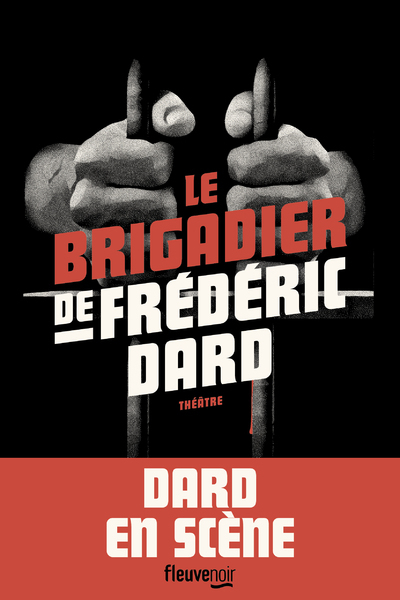 BRIGADIER DE FREDERIC DARD