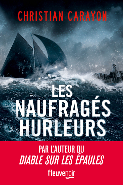 NAUFRAGES HURLEURS