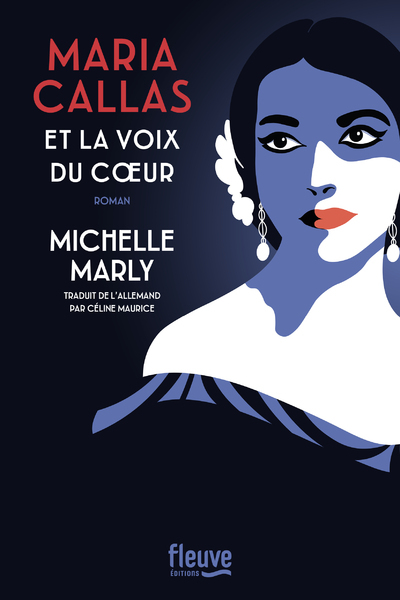 MARIA CALLAS, ET LA VOIX DU COEUR