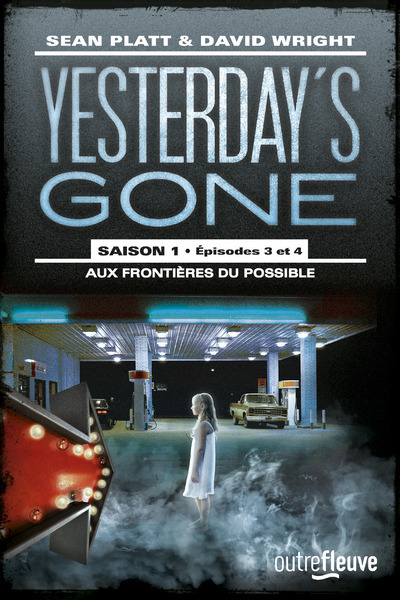YESTERDAY´S GONE - SAISON 1 - TOME 2