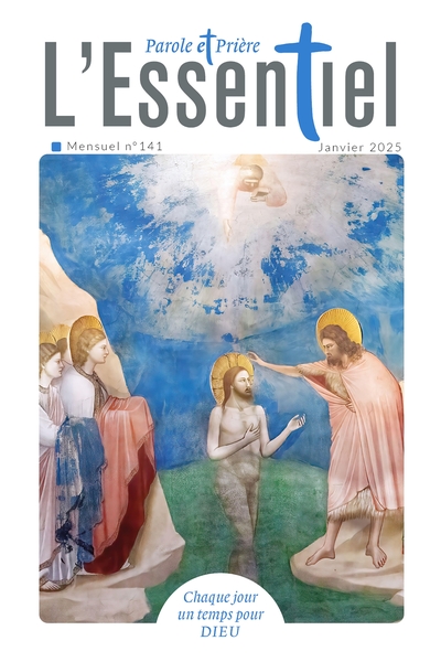PAROLE ET PRIERE L´ESSENTIEL N 141 JANVIER 2025