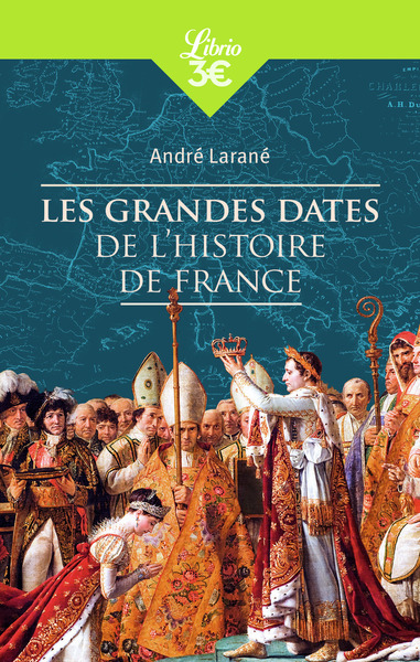 GRANDES DATES DE L´HISTOIRE DE FRANCE