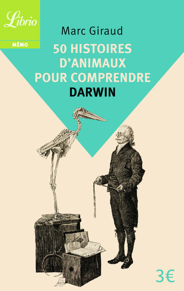 50 HISTOIRES D´ANIMAUX POUR COMPRENDRE DARWIN