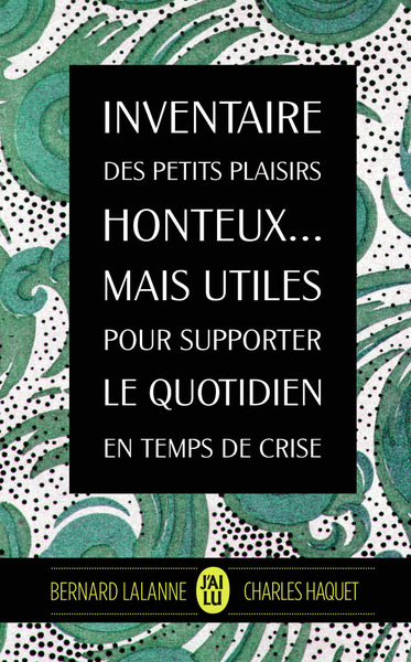 INVENTAIRE DES PETITS PLAISIRS HONTEUX
