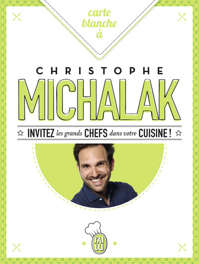 CARTE BLANCHE A CHRISTOPHE MICHALAK