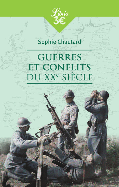 GUERRES ET CONFLITS DU XXE SIECLE