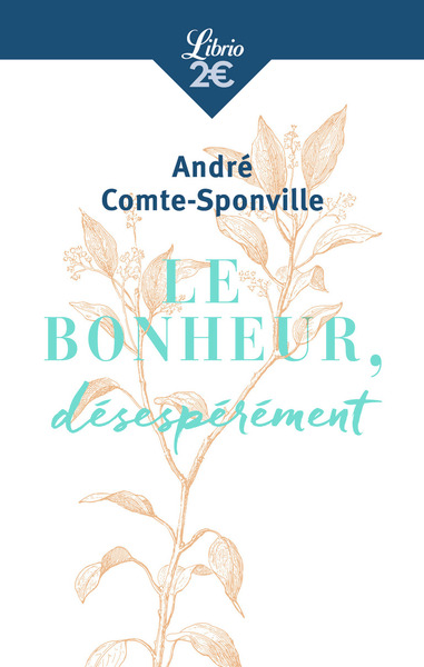 BONHEUR, DESESPEREMENT