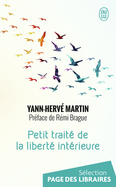 PETIT TRAITE DE LA LIBERTE INTERIEURE