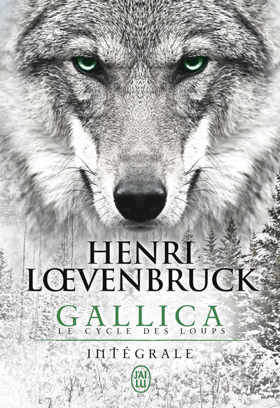 GALLICA LE CYCLE DES LOUPS - INTEGRALE