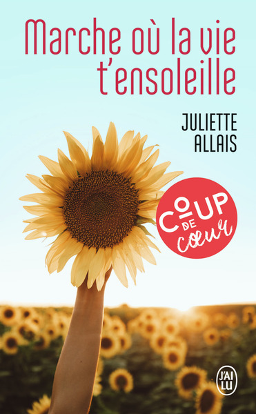 MARCHE OU LA VIE T´ENSOLEILLE