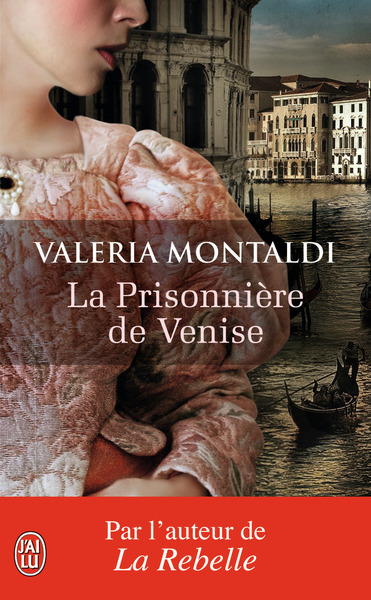 PRISONNIERE DE VENISE