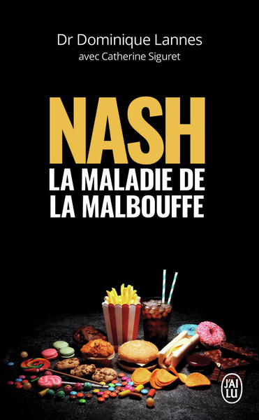 NASH - LA MALADIE DE LA MALBOUFFE