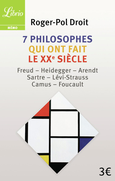 7 PHILOSOPHES QUI ONT FAIT LE XXE SIECLE