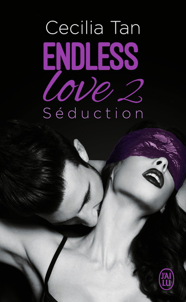 ENDLESS LOVE - 2 - SEDUCTION