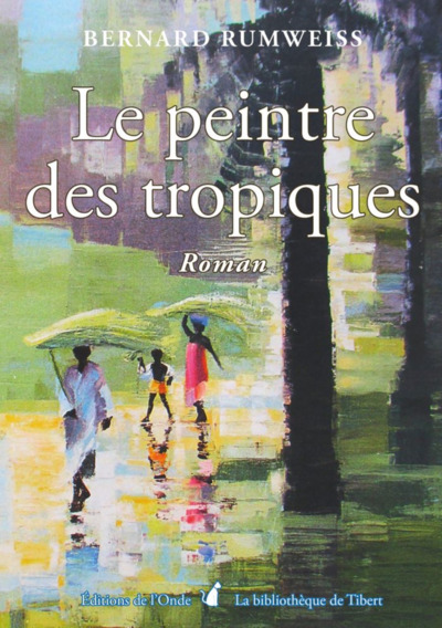 PEINTRE DES TROPIQUES