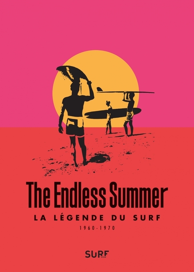 ENDLESS SUMMER - LA LEGENDE DU SURF - 1960-1970 + DVD