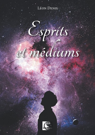 ESPRITS ET MEDIUMS