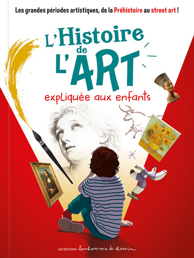 L´HISTOIRE DE L´ART EXPLIQUEE AUX ENFANTS